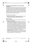 Page 4848 | Português1 609 929 L40 • 14.3.07
Controlar a horizontal/vertical com os níveis de bolha 
(veja figura E)
O instrumento de medição pode ser aplicado como nível de bolha
de ar para controlar horizontais e verticais, por exemplo para instalar
uma máquina de lavar ou um aparelho frigorífico em posição nive-
lada. Colocar o instrumento de medição com a superfície de apoio
de alumínio 8 sobre a superfície a ser controlada. Ao apoiar sobre
superfícies horizontais, a superfície de apoio de alumínio 8 deve...