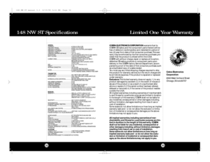 Page 17Limited One Year Warranty 148 NWST Specifications3332
G E N E RA L
C H A N N E L S. . . . . . . . . . . . . . . . . . . . . . . . . . . . . . . . . . . . . . . . . . . . . . . . . . . . . . . . . . . . . . . . . . . . . .40 AM, 40 LSB, 40 USB
FREQUENCY RA N G E. . . . . . . . . . . . . . . . . . . . . . . . . . . . . . . . . . . . . . . . . . . . . . . . . .26.965 TO 27.405 MHZ
FREQUENCY CO N T RO L. . . . . . . . . . . . . . . . . . . . . . . . . . . . . . . . . . . . . . . . . . . .PHASE LOCK LOOP...