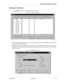 Page 31October, 02 Comdial 23
QuickQ System Manager’s Guide
Setting Up a Wallboard
1.  Click Settings to access the Wallboard Settings window.
Figure 1-11  Wallboard Settings
2.  Assign the wallboard to the system or to an active group. If you select Not Used, you cannot edit 
other options in this dialog box.
3.  Identify whether you are programming a Mono or Color wallboard. If you select the mono wall-
board type, the Title option will automatically be disabled. This is because only color wallboards 
can...