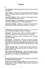 Page 58Glossary 
A 
All-call paging: Paging through the intercoms of all stations in 
the system. 
Assist button: A button that you can program that will let you 
send a message requesting assistance to the LCD of another 
telephone. 
Automatic callback: System will ring a calling telephone when 
a busy called telephone becomes idle. 
Automatic dialing (or Autodialing): Using programmable but- 
tons to store numbers for one- or two-button dialing. 
Automatic redialing: Turning on a program that automatically...