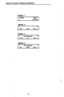 Page 37Using The Other Telephone Features 
Display 1 
DATE TIME 
WTICNS 
Display 3 
DND 
CFWD 
NEXT 
Display 4 
Call Forward 
PERS ALL PREV 
Display 5 
Call Forward 
SET 
CLEM PREV 
I 
30  