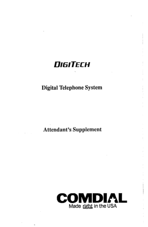 Page 1Digital Telephone System 
Attendant’s Supplement 
COMDWL ’ 
Made rigb in the USA  