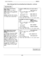 Page 168System ProgrammingIMl66-107Station Message Detail Accounting/Reporting Configuration 
- continued
Station Message Detail ReportingTo program for SMDR printout as the system collects it,
(SMDR) Printout
1. Dial 77.
Program the system for the SMDR to
2. Dial 2 .
“SMDR PRINTXXX ”
Drovide continuous printout of system-wide
3. Press Al to toggle between enable and disable
station call activity as it is collected by the
(Al LED On = Enabled)
system if desired.-OR-
- Dial 1 to enable printing.“SMDR PRINT ON ’...