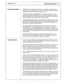 Page 4Eloquence VE General Description I .I 
General Description 
Eloquence is able to operate as a stand alone auto attendant, a stand alone voice 
mail system, or a combination of both. This manual is designed for all combinations, 
simply skip any section that pertains to features not used. 
The system is housed in a metal case that can be located on a desk top or wall- 
mounted in the telephone equipment room. The system is powered by an external 
power transformer while an internal battery provides for...