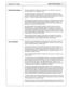 Page 441 
Eloquence VE Admin 
General Description 
Auto Attendant General Description 1 .l Eloquence is designed to operate as a stand alone auto attandant, a stand alone 
voice mail system, or a combination of both. 
The system is housed in a metal case that can be .located on a desk top or wall- 
mounted in the telephone equipment room. The system is powered by an external 
wall-mount transformer while an internal battery provides for several days of memory 
protection. Three LEDs indicate system condition...