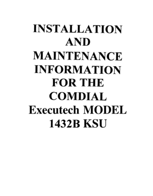 Page 1INSTALLATION
AND
MAINTENANCE
INFORMATION
FOR THE
COMDIAL
Executech MODEL
1432B KSU 