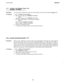 Page 108Account CodesIMZ66-0683.8.5
Ac4cbTgt Code Me:sage Display Time
g-Disablmg
Description:You must enable or disable the account code message display time for both incoming and outgoing calls.
To Program:1. Dial 75 “SMDA PROGRAMMING”
2.Dial 11 for Incoming Calls.YXXXXXX INCOMING”
-OR-
Dial 12 for Outgoing Calls.‘XXXXXXX OUTGOING”
3.Press Al to toggle feature on or off (LED On = Enabled)
-OR-
Dial 1 to enable ‘ENABLE INCOMING”
Dial 2 to disable “DISABLE INCOMING”
4.Dial +++ S for configuration mode
5.To...