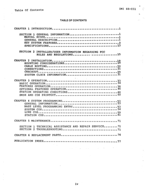 Page 3Table Of Contents 
. 
IMI 66-031 ;‘ 
L 
TABLE OF CONTENTS 
CHAPTER 
1 INTRODUCTION 
. . ..*.................................. 1 
SECTION 1 GENERAL INFORMATION ............................. 1 
MANUAL SCOPE 
........................................... 
GENERAL DESCRIPTION .................................... : 
KEY SYSTEM FEATURES 
.................................... 
SPECIFICATIONS 
........................................ 
SECTION 
2 INSTALLER/USER INFORMATION REGARDING FCC 
RULES AND REGULATIONS . . ....