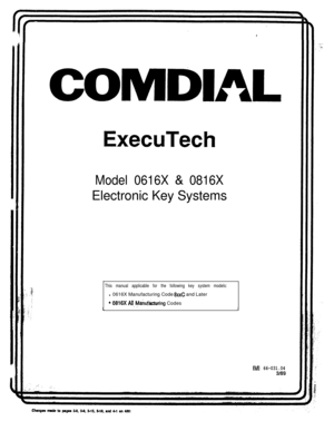 Page 1COMCHAL
ExecuTech
Model 0616X & 0816XElectronic Key Systems
This manual applicable for the following key system models:l 0616X Manufacturing Code 
8xxC and Later
* 0816X All Ma~uf&cturing Codes1.1J
IMI 66-031.043/89 