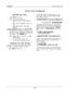 Page 24IMI 66-031System Programming
SYSTEM CLOCK INFORMATION
SElTlNG THE CLOCK
1.Press ITCM, then dial +# #.
2.Dial clock date with keypad keys.l
Values less than 10 must be dialed asox.
l
Hours must be expressed in 24-hour for-
mat..
Enter: YEAR MONTH DAY HOURMINUTE
Example: 8808061530 (August 6,1988,3:30 PM)
3.If SMDR printer is installed and operating, clock
date will be printed as illustrated in following typi-
cal example:
W 01/08/86 16:00
4.Reset minutes setting, if necessary, as follows:l
Repeat step...