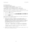 Page 32Installation IMI 66-037 
-No access denied 
-No origination denied 
-No automatic privacy released 
-Day and night ringing patterns set as follows: 
-station 10, 17, and 24 all lines 
-System-wide, all call paging in zone D (616B only) 
-Printer port set for 110 baud data rate (616B only) 
-Line select buttons l-n selects lines l-n (squared pairing) - 
Whenever the system is operating, default conditions can be reset 
from station 10 per the following instructions. 
1. Press the button. 
2. Press the...