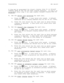 Page 63Programming 
IMI 66-037 
A line may be programmed for direct ringing (step 8) or delayed 
ringing (step 9) but not for both ringing features. If ste 
f 8 is 
g rogrammed after step 9 for some reason, delayed ringing wi 1 be 
isabled. 
8. 
Set the ~~~g,c_t r.ing selection for each line. 
-7-e i%--rwr-~%. 
a. Press the 
El E key. A tone burst will sound. A default 
condition of no ringing enabled will be set on all lines. 
b. 
Press the line select key for each line on which direct 
ringing is desired. A...