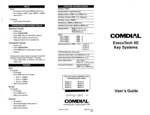 Page 1To set, 
l For regular HOLD, press HOLD while on line. 
l For exclusive HOLD, press HOLD + HOLD 
while on line. 
To retrieve, 
l Press flashing line button. 
Screened Transfer 
l Answer call. , 
0 Press TRANSCONF. 
l Press DSS button (or dial station (number) 
l When party answers, announce call. 
* Hang up handset (or turn speaker off). 
Unscreened Transfer 
l Answer call. 
0 Press TRANSCONF. 
0 Press DSS button (or dial station number). 
l Hang up. 
If called party is busy or does not answer, the call...