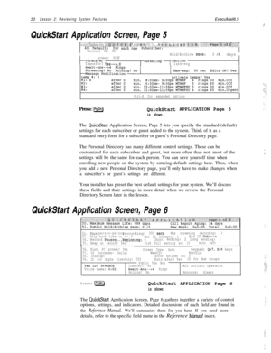 Page 3630Lesson 2: Reviewing System FeaturesExecuMail6.5
!
QuickStart Application Screen, Page 5.  .  .  .  .  .
..:..., :,..: ..,. .: .,..‘..,:.,.i:I::‘i:: .::~..:;.::~:“,: :..,.:;: :.i::.ai’,lu:,18,,l~~~~ ,:i’ :: ‘i:: ‘::: : ,,:::j. :..,,; :..:.:: :.. .,,:. ..:. .&.O:..::&.fa;ycJ . . for. . ..$ .&:A. ;R f.:.earn . . i;ew. . ..A : P>,P>..L,I,,,C : A .:T. ,iS;.:O:ilN j:. :~i~.::::i.‘i.,Pas~::;~~il;~~ if;i-i;;;;::;,.. . .Su~sc~il;e.;:
Personal ID: 8XIHold/Archive msqs:0 /2days 1
t
Access: PCBF>TransferTransfer?...