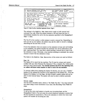 Page 442Reference Manual Faxes & the Public Fax Box 47 
/- 
52. Max person-person recording: 300 sets 
53. Skip back time on #: 4 Max screening recording: 6 
Max ID attempts: 4 Bad ID Goto--> 
54. Record Pauses...Beginning: 5 
55. Beep on record? Yes Short ending: 2 Long ending: 3 
Disk full warning at: 15 mins left 
56. Blank PC screen? Yes 
57. OS Surrender- Daily: Screen Type: Auto Keypad: Q=7, Z=9 keys 
58. Startup: CNG Weekly: Monthly: 
Error notices to: 0 
59. ID for Alpha Directory: 555 Auto xfer? Yes ID...