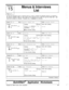 Page 183Worksheet15
Menus & Interviews
ListPage 
1 of 4
--
List here the transaction boxes or interview boxes you need to complete the application features you designed in
the previous worksheet. Make as many copies of this worksheet as you need. For each box listed here, 
YOU
should also complete an individual Transaction Box or lntetiew Box worksheet.
System ID 
200Name Technical Support Box
Transfer?
q Yes, to Ext. # -
Ixi No
Greeting0 None
Press 1 for NetWork, 2 forDataBase, or 3 forSpreadsheet (pause).
fXi...