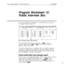 Page 235116Program Worksheet 13: Public Interview BoxExecuMail6.5j.
/
Program Worksheet 13:
Public Interview Box
You use the information from Worksheet 13 on the Public Interview Box page of
the Transaction Directory (Figure 24).
System ID: $PMVoice name: 0:02
- Question - Reply- Question-Reply-- Question - Reply -
1. 0:08sets2. 0:02isets3. 0:02sets4. 0:02;sets5. 0:0340 sets6. 0:03sets7. 0:ooEsets8. 0:OO 0sets
9. 0:oo10. 0:oo11. 0:oo12. 0:oo13. 0:oo14. 0:oo15. 0:oo16. 0:OO
:setssets:setssets0sets...