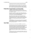 Page 2706 Conversation Overview 
Comdial 
If a prompt is used in more than one phrase, you should consider how the 
changed prompt will sound in each phrase before doing any rerecording. 
The system prompts are prerecorded in the system’s “voice” before the voice 
mail system is shipped. With the optional ExecuMail Fax Feature Package, the 
system conversation may include 500 to 1000 prompts. Prompts are stored on 
disk in a prompt set subdirectory by prompt number (for example, &SL\SL073). 
Prompt Sets, Prompt...