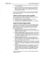 Page 357Installation Manual 
Connect the Telephone System 29 
n Control of message waiting lamps must be available from an analog station 
via touchtone signaling. 
n Loop current reversal or special touchtone indication on caller hangup is 
required for immediate voice mail system hangup (releasing the line). 
Dialtone detection is available on some Comdial systems if an immediate 
disconnect signal is unavailable. 
Even if the Comdial telephone system does not support some of these features, 
there is often a...