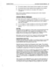 Page 373Installation Manual 
Voice Board Technical Reference 49 
n 
The memory address of other hardware devices installed in the computer 
n The interrupt levels of other hardware devices installed in the computer 
n Which type of voice boards are in the system: DSP, Analog “A”, 
or Analog “B” 
Some common memory addresses and interrupts used by other computer 
hardware are listed here. 
Common Memory Addresses 
The upper memory area is divided into six segments: A, B, C, D, E, and F. 
8 
If the voice board is...