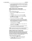 Page 43540 Directoty Assistance ExecuMail6.5 
n If you are not grouping subscribers by department, be sure to re-record the 
prompt that introduces the first directory menu. See the guide Changing the 
System Conversation for steps. 
n Test numeric directory assistance. Call the system as an outside caller, and 
select each choice on each directory menu or sub-menu. Make sure the 
system handles your call as desired. 
Adding a Directory Group or Directory Menu 
The system manager maintains numeric directory...
