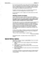 Page 462Reference Manual Messages 6 7 
You can also set up the system to send a public notice to the Operator Box each 
time a call is transferred to a fax machine’s extension. If the person sending a fax 
records a message describing the fax, this voice message is added to the notice. 
Anyone with public message access can then redirect the notice (and attached 
voice message) to the subscriber who should receive the fax. 
The system can also send a public notice to the Operator Box if certain error 
conditions...