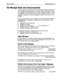 Page 492Reference Manual Message Playback 97 
The Message Stack and Announcements 
The system gives the subscriber quite a bit of information about the status of his 
or her messages before playing them. The system tells the subscriber how many 
new messages are waiting and the source of each message. The system can also 
be configured to tell a subscriber how much time it will take to listen to a set of 
messages, A subscriber can use this information to skip over all or some of the 
messages. 
When a...