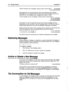 Page 495100 Messacae Playback ExecuMail6.5 
“Dave Thompson 
lelt 2 messages. Would you like to hear them?” [PH-chk-MsgLeft] 
[PH-Chk_WouldYouLikeToHear] 
Pat presses 2 for no, because she saw Dave in the hallway and he said the 
messages were not important. She’ll check them later. The system moves to the 
next source in the message stack, messages from outside callers: 
‘Your message box has 3 messages. Would you like to hear them?” 
[PH-Chk-YourMessageEbx] 
[PH-Chk_WouldYouLikeToHear] 
Pat presses 1 for yes....