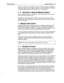 Page 498Reference Manual 
Message Playback 103 
Like the 1 touchtone, 2 to interrupt is active at all times during the conversation. 
If pressed while the system is asking a question, it causes the system to interrupt 
the question and assume that the 2 means a ‘no’ to the question. 
4 6 Slow Down or Speed Up Message Playback 
When a subscriber listens to a message, he or she can press the 4 key to slow it 
down, or the 6 key to speed it up. 
By default, the speed setting the subscriber chooses lasts only for...