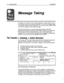 Page 5057 10 Message Taking ExecuMail6.5 
Message Taking 
ExecuMail is very flexible in how it takes messages from outside callers. You can 
set up different options for individual subscribers. You can set up message taking 
in transaction boxes for special applications. You can also control whether callers 
can edit their messages, or leave urgent messages. 
This topic discusses how to control message taking through system-wide 
parameters and individual parameters on the Personal Directory and Transaction...