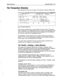 Page 656Reference Manual Transaction Boxes 26 1 
The Transacfion Directory 
Each transaction box has its own page in the Transaction Directory (Figure 142). 
-->Transfer >Greeting -->Action 
Day? Yes-->,323 ,Day: 0:08 Day: Operator 
Nite? No Nite: 0:12 Nite: Take-msg 
Await-Ans-->5 Rings Alt: 0:oo Max-msg: 90 set 
Intro: 0:02 
Holding? Yes Edits OK? Yes 
Transfer Options : A Active: D/N Send 
Msg Urgent? Ask 
After Msg: Say-bye 
One key dialing: 1> 
2> 3> 4r 5> 
6> 7> 82 97 o> 
Figure 142: Sample transaction box...