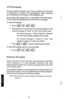 Page 29&CD Messaging 
System-supplied messages can be set at a station to be received 
or displayed by a calling LCD speakerphone. These messages 
give information on the status of the telephone user. 
In the back of this guide there is a list entitled “LCD Messages.” 
Fill it in after the attendant gives you the List of messages. 
To turn on message, 
l Dial the desired code number from yourmessage list. The 
default messages of “Back At” and “Call” may be used: 
For default message 1, which is “Back At,” dial...