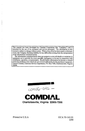 Page 20This manual has been developed by Ccmdial Corporation (the “Company”) and is 
intended for the use of its cuskme~ and service pkonnel. The inforkatk in this 
manual is subject to change without notice. While every effort has been made to eliminate 
errors, the Company disclaims liabiiity for any difficulties arising from the interpretation 
of the information contained herein. 
The information contained herein does not purport to cover all details or variations in 
equipment nor to provide for every...