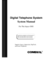 Page 1Digital Telephone System
System Manual
For TheImpactDSU
This publication is applicable to the following equipment:
G0408, with software I0408, revision 18A and later
G0816, with software I0816, revision 18A and later
G1632, with software I1632, revision 18A and later
SupportsImpact, Impression, DigiTech,
and Scout Telephones
R 