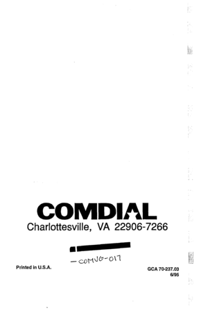 Page 36COMDIAL 
Charlottesville, VA 22906-7266 
a’ 
Printed in U.S.A. 
- ,pphm\1 i,. : 
>’ 
i ,iy;: : 
. .;1 
.:x2 
GCA 70-237.03 
6/95 
:  