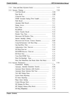 Page 805.10Time and Date (System Clock)..........................................................5-195.11 System Timing....................................................................................5-20
Call Park Recall
.........................................................................5-20Page Recall
.................................................................................5-20Camp-On Tone
...........................................................................
5-21DTMF Extended...