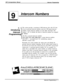 Page 203DXP Correspondence Manual
Intercom ProgrammingIntercom Numbers
9. IThe system provides a maximum of 600 intercom slots with 192 slots
Introducingset up as personal intercom numbers and up to 408 group intercom
numbers. Group intercom numbers are four digits and begin with
Intercomnumber 3 101. At default, the blocks of intercom numbers are assigned
Programming 
as follows’101-292 = personal intercom numbers
3101-3292,4101-4292,5000-5023 = group intercom numbers
5024-5999 = unassigned-used for renumbering...