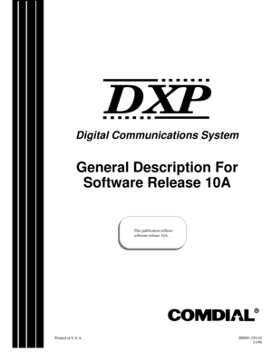 Page 1Digital Communications System
General Description For
Software Release 10A
Printed in U.S.A.IMI89–259.02
11/96
This publication reflects
software release 10A.
R
DXP 