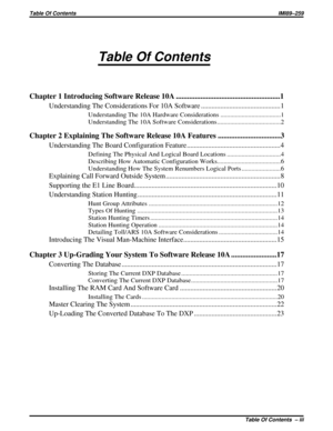 Page 3Table Of Contents
Chapter 1 Introducing Software Release 10A .......................................................1
Understanding The Considerations For 10A Software .............................................1
Understanding The 10A Hardware Considerations .....................................1
Understanding The 10A Software Considerations .......................................2
Chapter 2 Explaining The Software Release 10A Features .................................3
Understanding The Board...