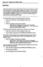 Page 22Using Your Telephone to Make Calls 
If the last number you have called is busy or is not answering, you have 
several options for automatically redialing the number. You can redial 
it once; initiate a repeated redialing of it using an installer-programmed 
AUTOMATIC REDIAL button; or save it for later redial using any 
unprogrammed programmable button, 
To automatically redial the last dialed number one time, 
l hang up to disconnect current ringing or busy tone, 
0 press #, 
l listen for ringing or...