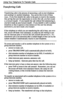 Page 38Using Your Telephone To Transfer Calls 
Trgnsferring Calls 
Transferring calls is the process of answering a call at your telephone 
and sending it to another telephone. You can do this in one of three 
ways. If you first identify the caller to the party to receive the transfer, 
thus giving that user the opportunity to review the call, you have made 
a screened transfer. If you transfer the call without first announcing it, 
you have made an unscreened tr&r. If you transfer a call to another 
telephone...