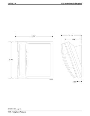 Page 11129.08
8.90
1.13
4.78
3.94
UNIS029
TAB003-PLS, page 6
GCA40–130 DXP Plus General Description
11B – Telephone Features 