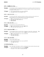 Page 32ZMZ66-094system C.O.S. Frogrommi?lg
2.17.5Overjlow Line Group
Description:You can assign an overflow line group that the system can use to route calls over when no lines are free in
the line group assigned to the matching entry. If you haven’t assigned an overflow line group, the system
will ring busy if no lines are free.
ToProgram:1.Press 5 on Specialized Routed Access menu and RETURN
2.Enter SRA. Ovefflow Line Croup (O-4,0 = none)
2.17.4Assign Area Code
Description:The area code table matches a dialed...