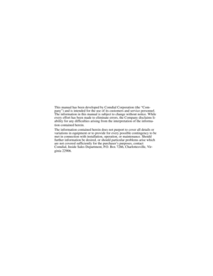 Page 159This manual has been developed by Comdial Corporation (the “Com-
pany”) and is intended for the use of its customers and service personnel.
The information in this manual is subject to change without notice. While
every effort has been made to eliminate errors, the Company disclaims li-
ability for any difficulties arising from the interpretation of the informa-
tion contained herein.
The information contained herein does not purport to cover all details or
variations in equipment or to provide for every...