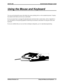 Page 23Using the Mouse and Keyboard
You can use theQuickQsystem with either the mouse-pointing device or the standard keyboard. Employ
the method with which you feel most comfortable.
If you are unsure how to navigate theQuickQmenus and enter data or select items, refer to Appendix A
for a description of theQuickQgraphical windowing environment, and details for using the mouse and
keyboard.
If you are confident that you can use these techniques adequately, go on toQuickQprogramming.
GCA70–336 QuickQ System...