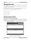 Page 67Management Info.
The System Manager can obtain a detailed printout of the system configuration for the manager level, the
supervisor level, or for each individual group.
When someone selects theManagement Info.menu bar option in the manager window, the system
presents a menu that has several options. The menu offers the following options:
·Real Time-Setup(available in group level only)
·Real Time
·Historical Reports
·Current Reports
·Report Schedule
·Wallboard Message
·Wallboard Schedule
·Wallboard...