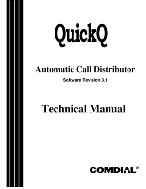 Page 1Technical Manual
Automatic Call Distributor
Software Revision 3.1
R
QickQu 