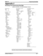 Page 75Appendix 2
Reviewing The Programming Road Map
Start-up, Technician’s, And System Manager’s Screens
SEE NEXT PAGE FOR GROUP SUPERVISOR’S SCREENS
Start-up Screens
Sign-In
ID # XXX
Password XXX
Technician’s Screens
System Setup
QuickQ Master Setup
Master Extension
Master 2 Extension
QuickQ OAI Key Code
QuickQ Line Setup
Name
Group
Subgroup
Line No.
DID/DNIS Table
Table 1
Table 2
Table 3
Table 4
Voice Port Config.
Voice Port No.
Station
Type
Printer Setup
Printer Type
Other
Epson LQ
HP Laser
HP DJ 500
HP DJ...