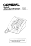 Page 1COMDl 
Solo II 
Attendant Position &% 
This User’s Guide is applicable for the fol- 
lowing Solo II Attendant Position models: 
l 5300X-xx Rev A and later 
I 1  