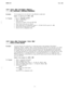 Page 91IMI66-112Voice Mail!
3.9.4 Voice Mail Port-Night Rin
For Automatic Attendant
8ingDeration
Description:You can program the voice mail port to ring differently in night mode.
Default = No night ring (All LJ3Ds = Ofi
To Program:1. Dial 54 “‘STA/LINE CONFIG”
2.Dial 3 “NIGHT RING”
3.Select line ports
Line port 
l- 6 = Dial 01 - 06 or press I31 - B6
4.Dial # when all line ports are selected
5.Select station ports to be programmed: station 11 - 25, Dial 11 - 25 or press A2 - Al6
6.Dial +C when all station ports...